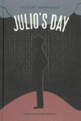 Julio's Day - Gilbert Hernandez (ISBN: 9781606996065)