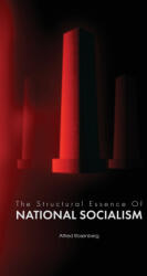 The Structural Essence of National Socialism - Alfred Rosenberg, Daniel Zakal (ISBN: 9781963591248)