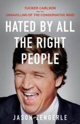 Hated by All the Right People (ISBN: 9781914484483)