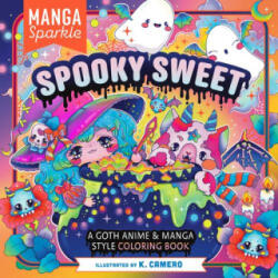 Manga Sparkle: Spooky Sweet - Camero, K. (ISBN: 9781250389169)