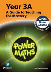 Ghid de predare Power Maths 3A - ediția White Rose Maths (ISBN: 9781292450537)