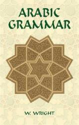 Arabic Grammar: Two Volumes Bound as One (ISBN: 9780486441290)