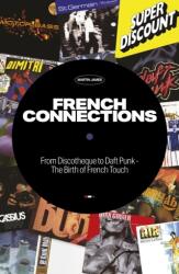 French Connections (ISBN: 9781913231163)