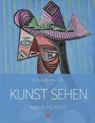 Kunst sehen - Pablo Picasso - Michael Bockemühl, David Hornemann von Laer (ISBN: 9783957790682)