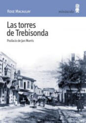 Las torres de Trebisonda - Rose Macaulay, Francisco J. Segovia Espiau (ISBN: 9788495587442)