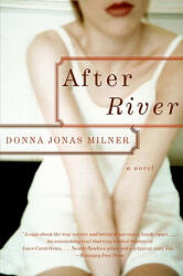 After River - Donna Milner (ISBN: 9780061463013)
