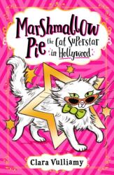 Marshmallow Pie The Cat Superstar in Hollywood (ISBN: 9780008355913)