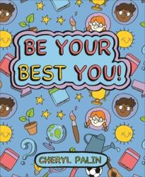Reading Planet KS2 - Be your best YOU! - Level 6: Jupiter/Blue band - Cheryl Palin (ISBN: 9781510454262)