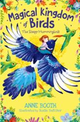 Magical Kingdom of Birds: The Sleepy Hummingbirds - ANNE BOOTH (ISBN: 9780192766212)