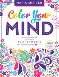 Color Your Mind - Maria Shriver, Blue Star Premier, Brita Lynn Thompson (ISBN: 9781944515485)