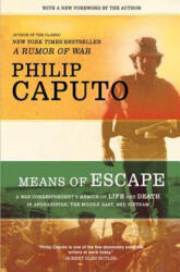 Means of Escape - Philip Caputo (ISBN: 9780805089639)