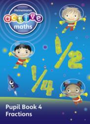Heinemann Active Maths - First Level - Exploring Number - Pupil Book 4 - Fractions - Lynda Keith (ISBN: 9780435041823)