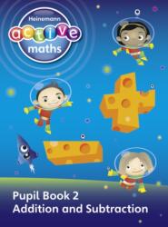 Heinemann Active Maths - First Level - Exploring Number - Pupil Book 2 - Addition and Subtraction (ISBN: 9780435033385)