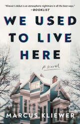 We Used to Live Here - KLIEWER MARCUS (ISBN: 9781982198794)