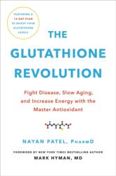 The Glutathione Revolution (ISBN: 9780306873973)