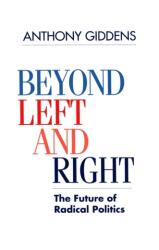 Beyond Left and Right - The Future of Radical Politics (ISBN: 9780745614397)