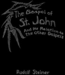 The Gospel of St. John and its Relation to the Other Gospels (ISBN: 9780880100144)