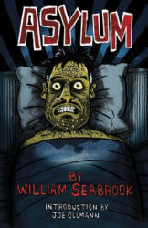 William Seabrook - Asylum - William Seabrook (ISBN: 9780486798103)