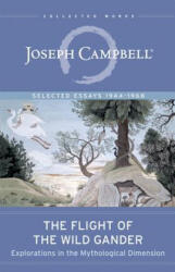 Flight of the Wild Gander - Joseph Campbell (ISBN: 9781608685318)