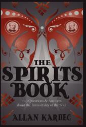 Spirits Book - Allan Kardec (ISBN: 9781907661310)