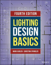 Lighting Design Basics 4th Edition - Karlen, Mark, Spangler, Christina (ISBN: 9781119803447)