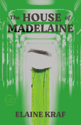 The House of Madelaine - Kraf, Elaine (ISBN: 9780593731888)