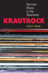 Krautrock - Ulrich Adelt (ISBN: 9780472053193)