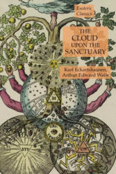 Cloud Upon the Sanctuary - Karl Eckartshausen (ISBN: 9781631184383)