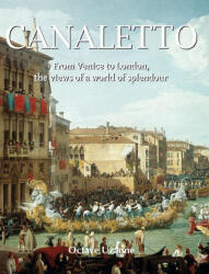 Canaletto - Octave Uzanne (ISBN: 9781646995868)