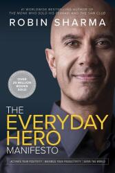 The Everyday Hero Manifesto (ISBN: 9781443472982)