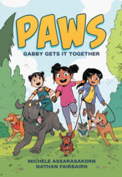 Paws: Gabby Gets It Together - Michele Assarasakorn (ISBN: 9780593351857)