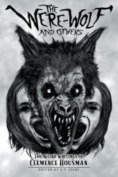 The Were-Wolf and Others - S. T. Joshi (ISBN: 9781614983781)