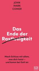 Das Ende der Rastlosigkeit (ISBN: 9783417000399)