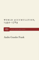 World Accumulation - Andre Gunder Frank (ISBN: 9781583671931)