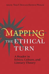 Mapping the Ethical Turn - Todd F. Davis, Kenneth Womack (ISBN: 9780813920566)