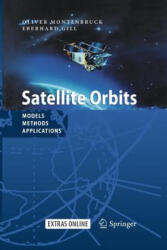 Satellite Orbits - Oliver Montenbruck, Eberhard Gill (ISBN: 9783642635472)