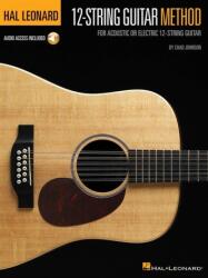 HAL LEONARD Metodă pentru chitară cu 12 corzi (ISBN: 9781540005205)
