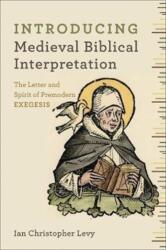 Introducing Medieval Biblical Interpretation (ISBN: 9780801048807)