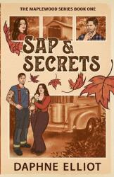 Sap & Secrets - Daphne Elliot (ISBN: 9781965530146)