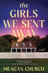 The Girls We Sent Away (ISBN: 9781728257181)