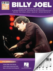 Billy Joel - Super Easy Piano Songbook - Billy Joel (ISBN: 9781540084361)