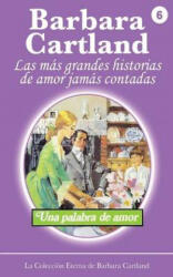 Palabra de Amor - Barbara Cartland (ISBN: 9781782132745)