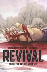 Revival - Live Like You Mean It. Revival - Lebe dein Leben, ediție în limba engleză (ISBN: 9781607067542)