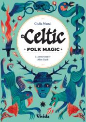Celtic Folk Magic (ISBN: 9788854421844)