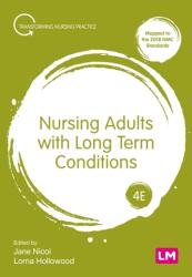 Nursing Adults with Long Term Conditions (ISBN: 9781529754773)
