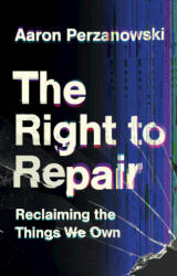 Right to Repair - Perzanowski, Aaron (ISBN: 9781108837651)