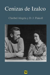 Cenizas de Izalco - Claribel Alegria, Darwin J Flakoll (ISBN: 9781508497714)