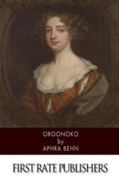 Oroonoko - Aphra Behn (ISBN: 9781499390919)