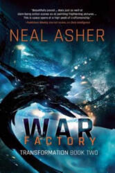 War Factory: Transformation Book Two - Neal Asher (ISBN: 9781597808347)