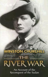 River War - Winston Churchill (ISBN: 9780486447858)